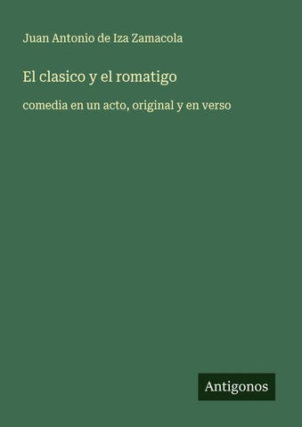 El clasico y el romatigo