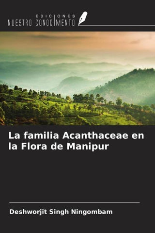 La familia Acanthaceae en la Flora de Manipur