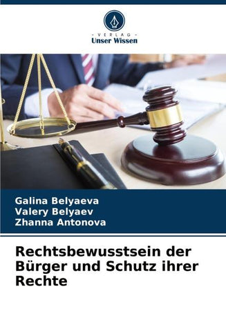 Rechtsbewusstsein der Bürger und Schutz ihrer Rechte