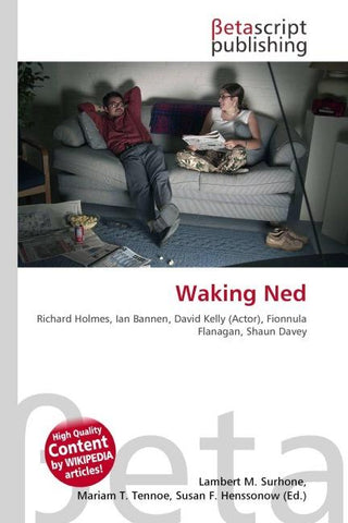 Waking Ned