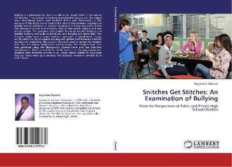 Snitches Get Stitches:  An Examination of Bullying