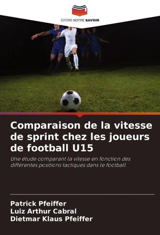 Comparaison de la vitesse de sprint chez les joueurs de football U15