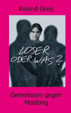 Loser oder was?