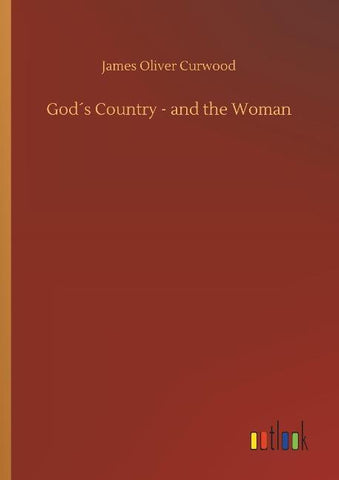 God´s Country - and the Woman