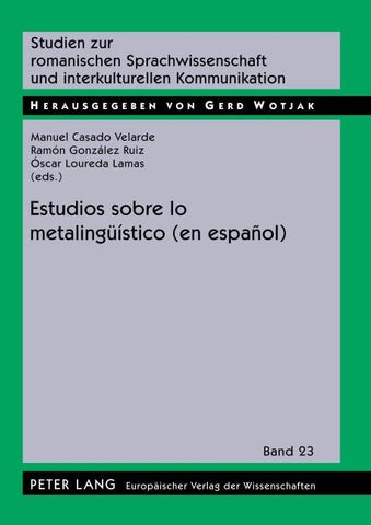 Estudios sobre lo metalingüístico (en español)