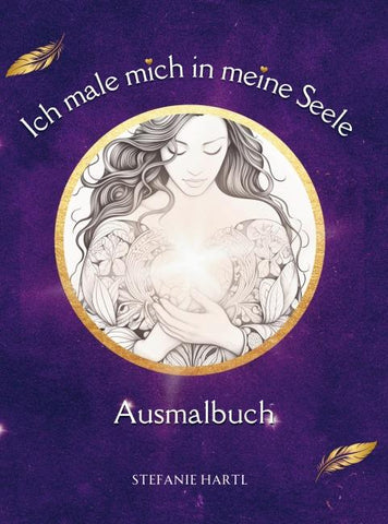 Ich male mich in meine Seele Ausmalbuch