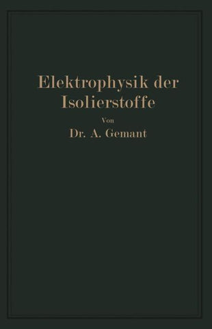 Elektrophysik der Isolierstoffe