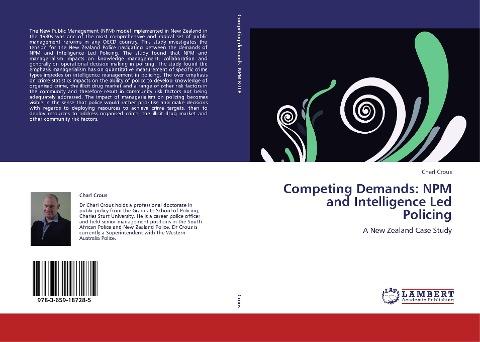 Competing Demands: NPM and Intelligence Led Policing