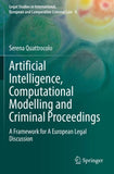 Artificial Intelligence, Computational Modelling and Criminal Proceedings