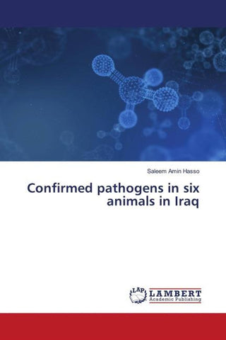 Confirmed pathogens in six animals in Iraq