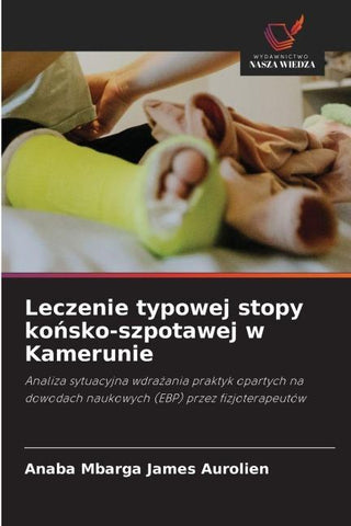 Leczenie typowej stopy ko¿sko-szpotawej w Kamerunie