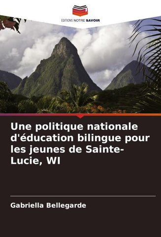 Une politique nationale d'éducation bilingue pour les jeunes de Sainte-Lucie, WI