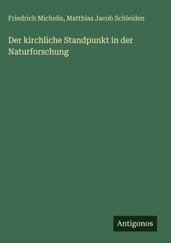 Der kirchliche Standpunkt in der Naturforschung