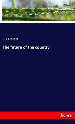 The future of the country