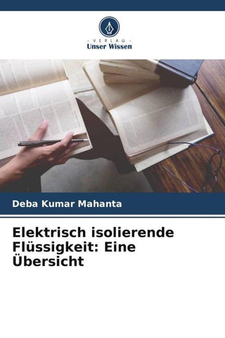 Elektrisch isolierende Flüssigkeit: Eine Übersicht