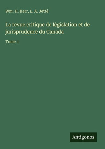 La revue critique de législation et de jurisprudence du Canada