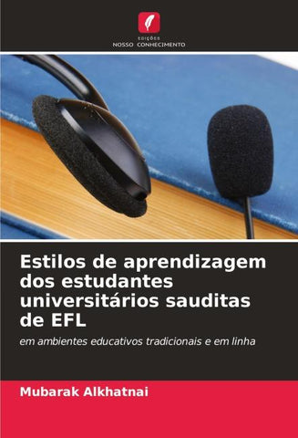 Estilos de aprendizagem dos estudantes universitários sauditas de EFL