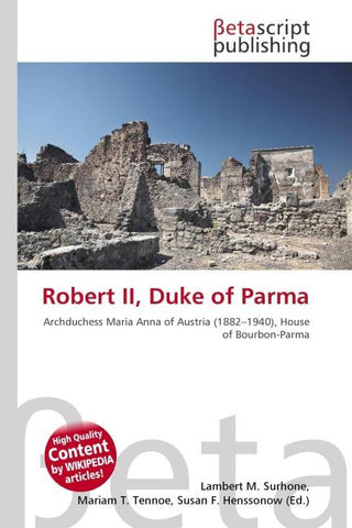 Robert II, Duke of Parma