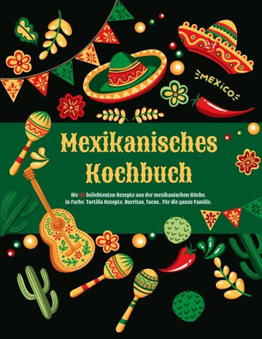 Mexikanisches Kochbuch