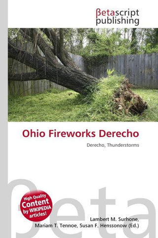 Ohio Fireworks Derecho