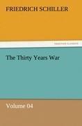 The Thirty Years War - Volume 04