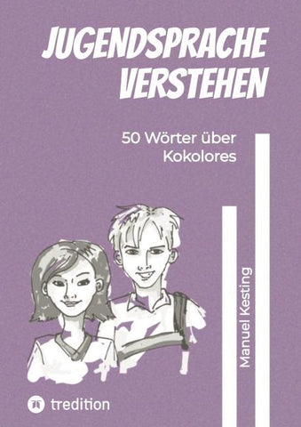 Jugendsprache verstehen