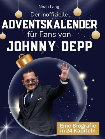 Der inoffizielle Adventskalender für Fans von Johnny Depp