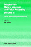 Integration of Natural Language and Vision Processing