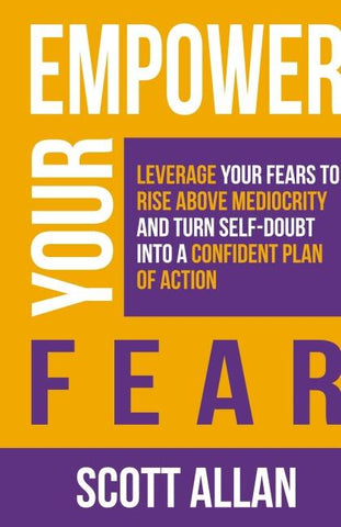 Empower Your Fear