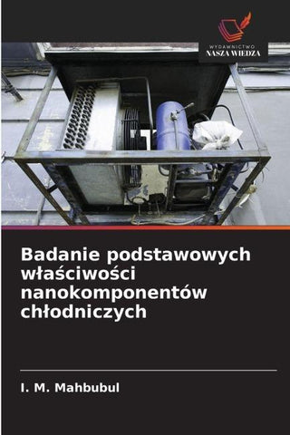 Badanie podstawowych w¿a¿ciwo¿ci nanokomponentów ch¿odniczych