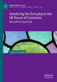 Gendering the Everyday in the UK House of Commons