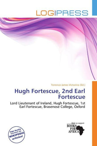 Hugh Fortescue, 2nd Earl Fortescue