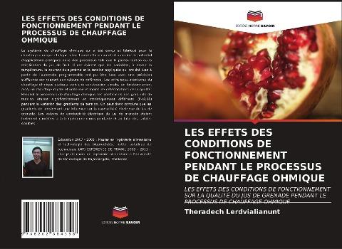 LES EFFETS DES CONDITIONS DE FONCTIONNEMENT PENDANT LE PROCESSUS DE CHAUFFAGE OHMIQUE