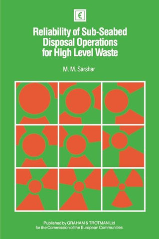 Reliability of Sub-Seabed Disposal Operations for High Level Waste