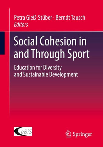 Social Cohesion in and Through Sport