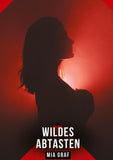 Wildes Abtasten