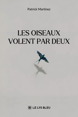 Les oiseaux volent par deux