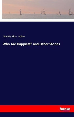 Who Are Happiest? and Other Stories