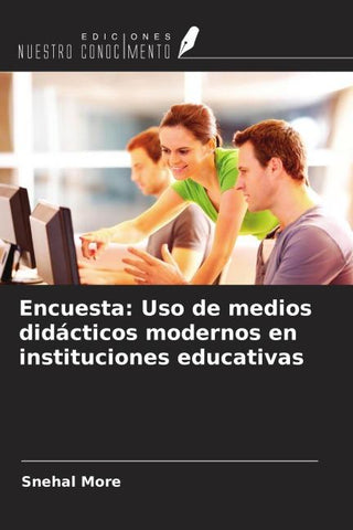 Encuesta: Uso de medios didácticos modernos en instituciones educativas