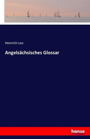 Angelsächsisches Glossar