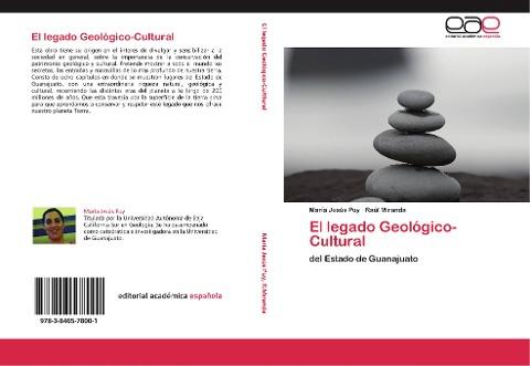 El legado Geológico-Cultural