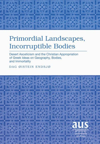 Primordial Landscapes, Incorruptible Bodies