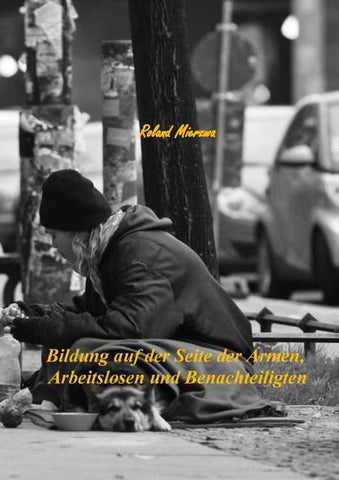 Bildung auf der Seite der Armen, Arbeitslosen und Benachteiligten