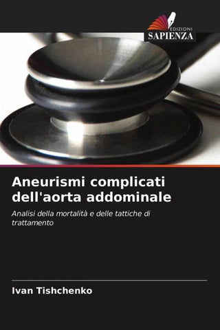 Aneurismi complicati dell'aorta addominale