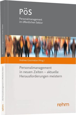 Personalmanagement in neuen Zeiten - aktuelle Herausforderungen meistern