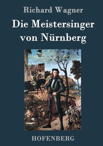 Die Meistersinger von Nürnberg