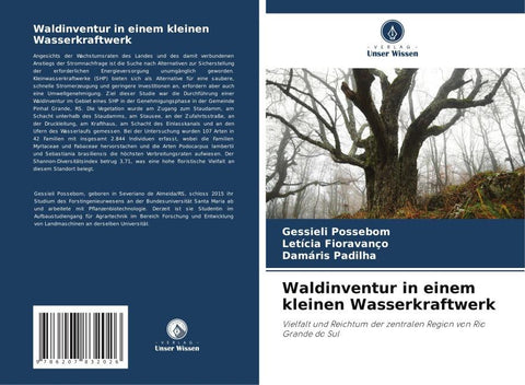 Waldinventur in einem kleinen Wasserkraftwerk
