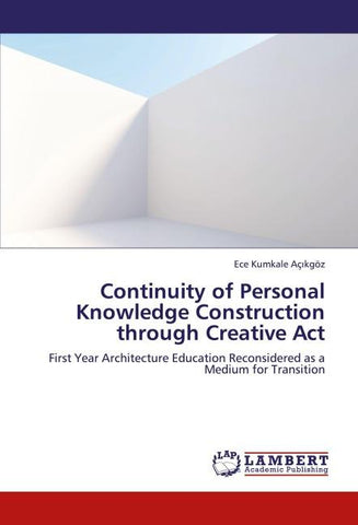 Continuity of Personal Knowledge Construction through Creative Act