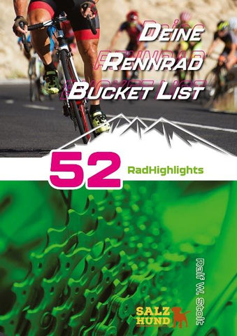 Deine Rennradfahrer Bucket List