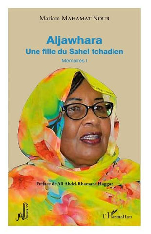 Aljawhara. Une fille du Sahel tchadien